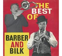 Chris Barber - The Best Of Barber And Bilk Volume One