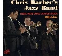 Chris Barber's Jazz Band - There Were Some Changes Made 1961 - 65