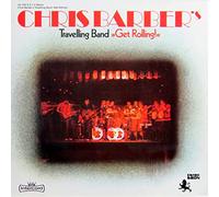 Chris Barber's Travelling Band - Get Rolling!