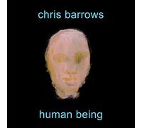 Chris Barrows - Human Being