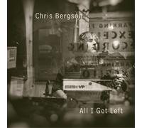 Chris Bergson All I Got Left (CD) Album (Jewel Case)