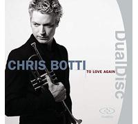 Chris Botti - To Love Again [Us Import]