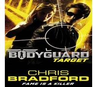 Chris Bradford Bodyguard: Target (Book 4) Paperback Chris Bradford Multicolor