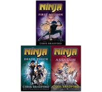 Chris Bradford Ninja Series 3 Books Collection Set (First Mission, Death Touch, Assassin)