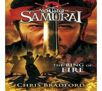 Chris Bradford The Ring of Fire (Young Samurai, Book 6) Paperback Chris Bradford Multicolor