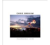 Chris Brokaw - Incredible Love (US Import)