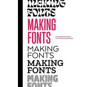 Chris Campe Ulrike Rausch Making Fonts (Hardback) (US IMPORT)