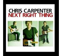 Chris Carpenter - Next Right Thing
