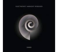Chris Carter - Electronic Ambient Remixes Three