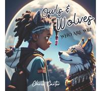 Chris Carter Owls & Wolves : Who Are We: Black magical children divided by two Chris Carter Multicolor