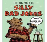 Chris Cate The Big Book of Silly Dad Jokes Paperback Chris Cate Multicolor