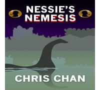 Chris Chan Nessie's Nemesis Hardcover Book Chris Chan Multicolor
