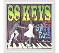 Chris Chandler - 88 Keys & the Swing Kats