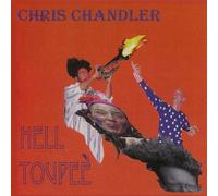 Chris Chandler - Hell Toupee