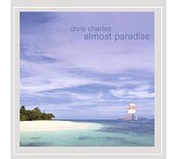 Chris Charles - Almost Paradise
