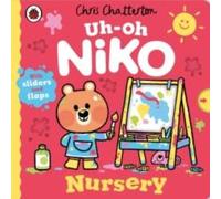 Chris Chatterton Uh-Oh, Niko: Nursery Board book Book Chris Chatterton Multicolor