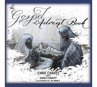Chris Chavez The Gospel Advent Book Hardcover Chris Chavez Multicolor