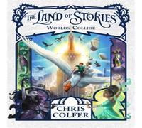 Chris Colfer Land of Stories: Worlds Collide Paperback Book Chris Colfer Multicolor