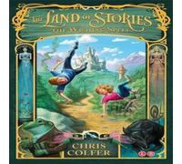 Chris Colfer The Land of Stories: The Wishing Spell Book Chris Colfer Multicolor