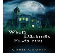 Chris Cooper When Darkness Finds You Paperback Book Chris Cooper Multicolor