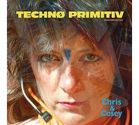 Chris & Cosey - Techno Primitiv [VINYL]