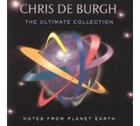 Chris De Burgh - Notes From Planet Earth - The Ultimate Collection