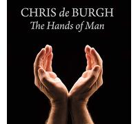 Chris De Burgh - The Hands of Man