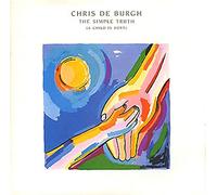 CHRIS DE BURGH - The Simple Truth (A Child Is Born)