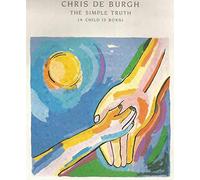 Chris de Burgh - The Simple Truth (A Child Is Born)-7" 45