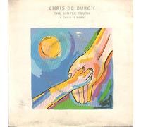 Chris de Burgh - The Simple Truth (A Child Is Born) [Vinyl Single 7'']