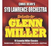 Chris Dean's Syd Lawrence Orchestra - Salute To Glenn Miller