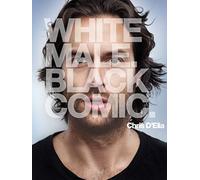 Chris D'Elia: White Male. Black Comic.