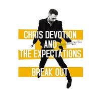 Chris Devotion and the Expectations - Break Out