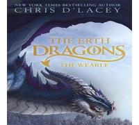 Chris d'Lacey Erth Dragons: The Wearle Paperback Book Chris d'Lacey Multicolor