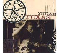 Chris Duarte - Texas Sugar / Strat Magik