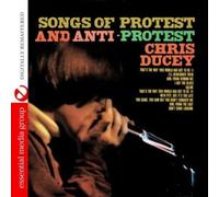 CHRIS DUCEY - Songs of Protest and Anti-Protest