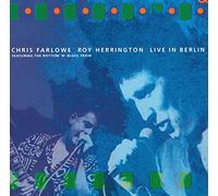 Chris Farlowe & Roy Herrington - Live in Berlin