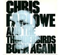 Chris Farlowe & The Thunderbirds - Born again (white vinyl, & The Thunderbirds) / Vinyl record [Vinyl-LP]