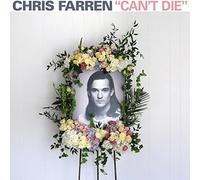 Chris Farren - Can'T Die
