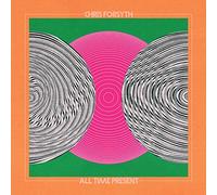 Chris Forsyth - All Time Present [VINYL]