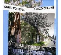 Chris Forsyth - Kenzo Deluxe