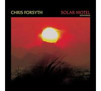 Chris Forsyth - Solar Motel (Expanded) [VINYL]
