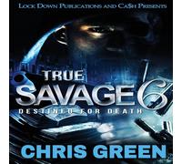 Chris Green True Savage 6: Destined for Death Paperback Book Chris Green Multicolor