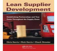Chris Harris Lean Supplier Development: Establishing Partnerships & True Chris Harris Multicolor
