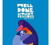 Chris Haughton Well Done, Mummy Penguin : A cosy celebration of mummies and Chris Haughton Multicolor