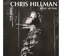 Chris Hillman - Bidin' My Time