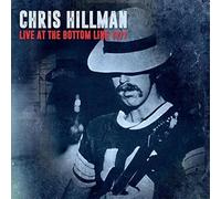 Chris Hillman - Live at the Bottom Line 1977
