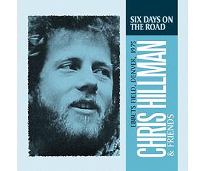 Chris Hillman - Six Days On The Road