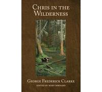 Chris in the Wilderness