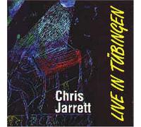 Chris Jarrett - Live in Tübingen